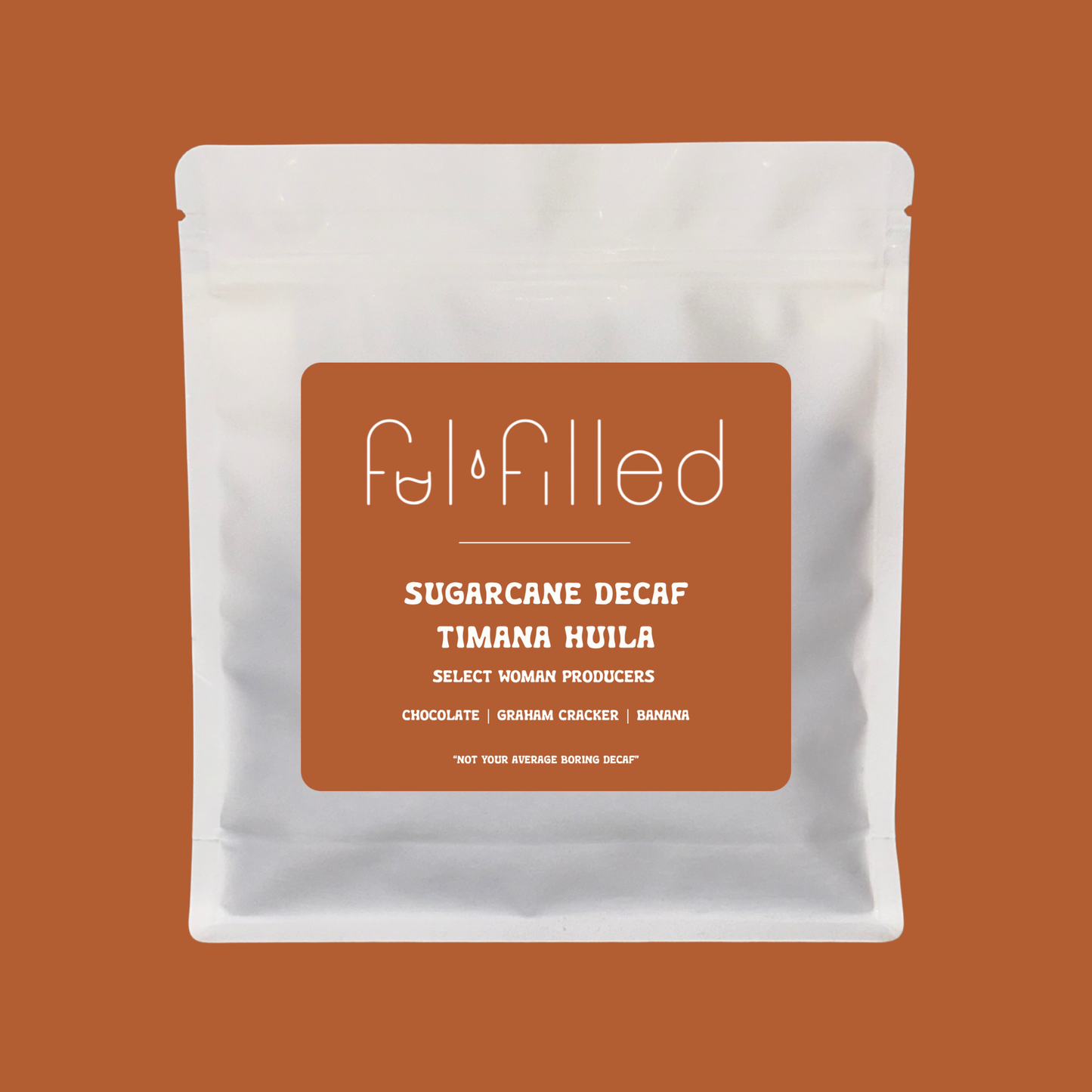 SUGARCANE DECAF COLOMBIA TIMANA HUILA